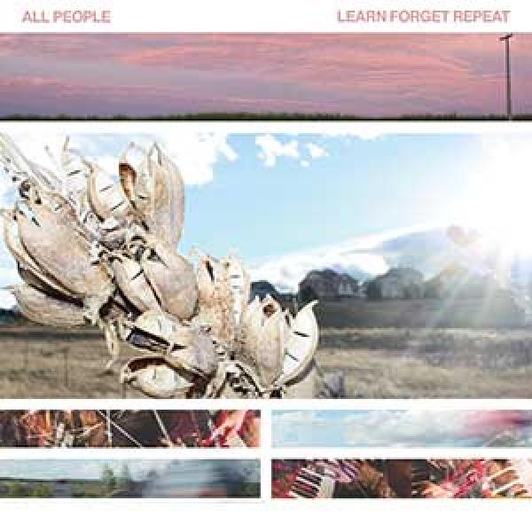 All People – Learn Forget Repeat