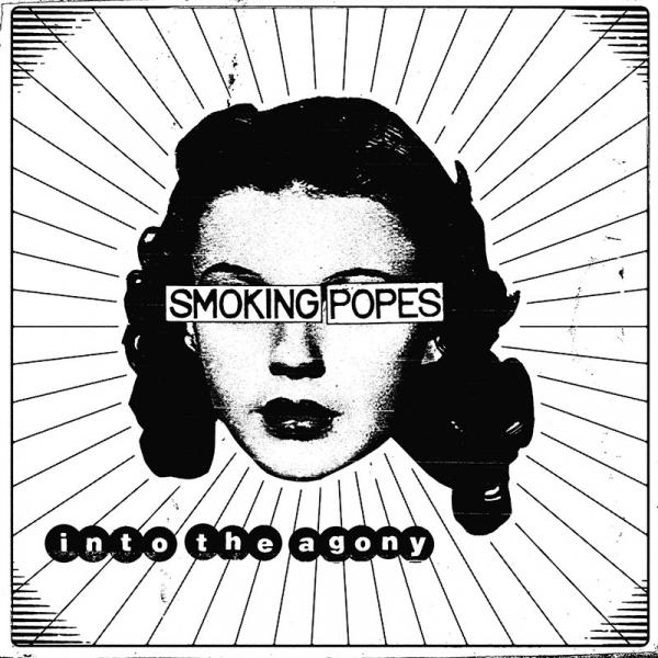 Smoking Popes Into The Agony Punk Rock Theory