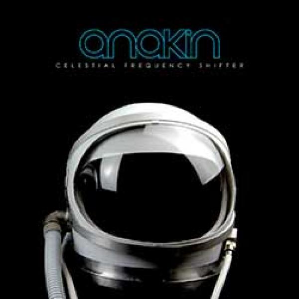 Anakin – Celestial Frequency Shifter