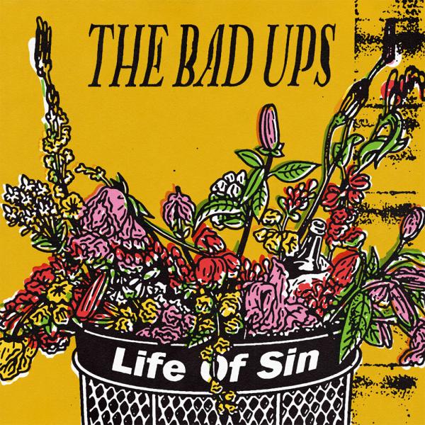 The Bad Ups Life Of Sin Punk Rock Theory