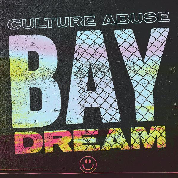 Culture Abuse Bay Dream