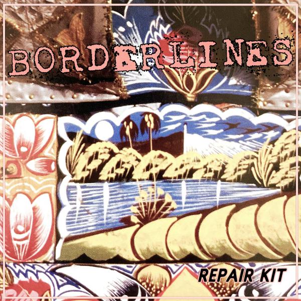 Borderlines Repair Kit Punk Rock Theory