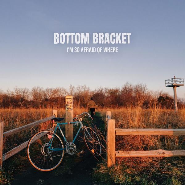 Bottom Bracket I'm So Afraid Of Where Punk Rock Theory