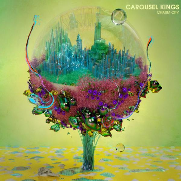 Carousel Kings - Charm City