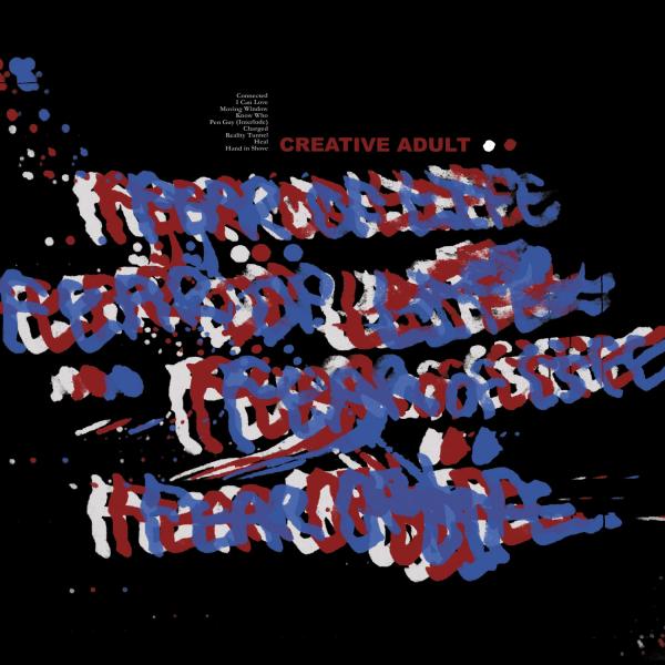 Creative Adult - Fear Of Life