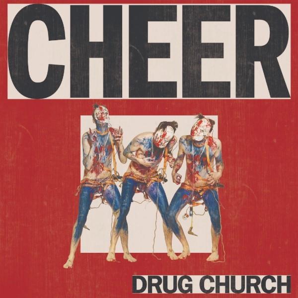 Drug Church Cheer Punk Rock Theory