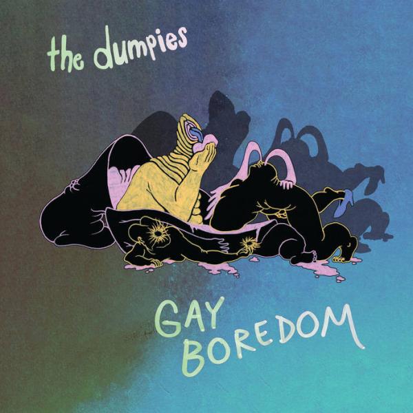 The Dumpies Gay Boredom Punk Rock Theory