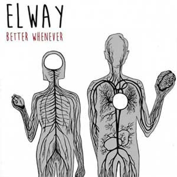 Elway – Better Whenever