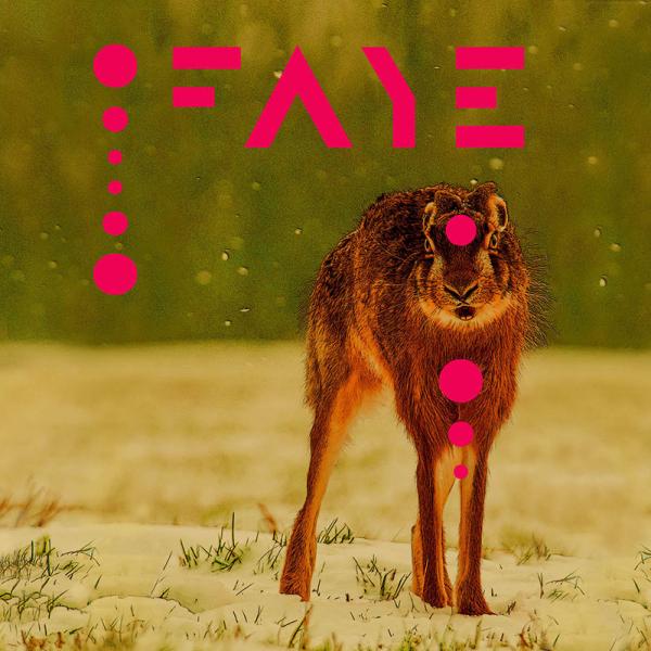 Faye – Faye