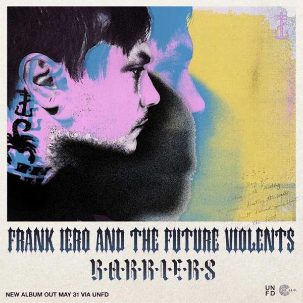 Frank Iero and the Future Violents Barriers Punk Rock Theory