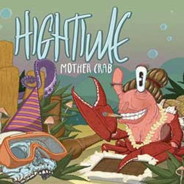 Hightime – Mother Crab