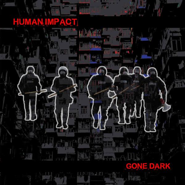 Human Impact Gone Dark Punk Rock Theory