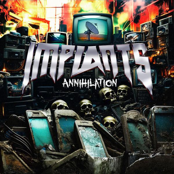 Implants Annihilation Punk Rock Theory