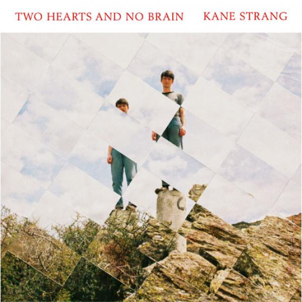 Kane Strang - Two Hearts And No Brain