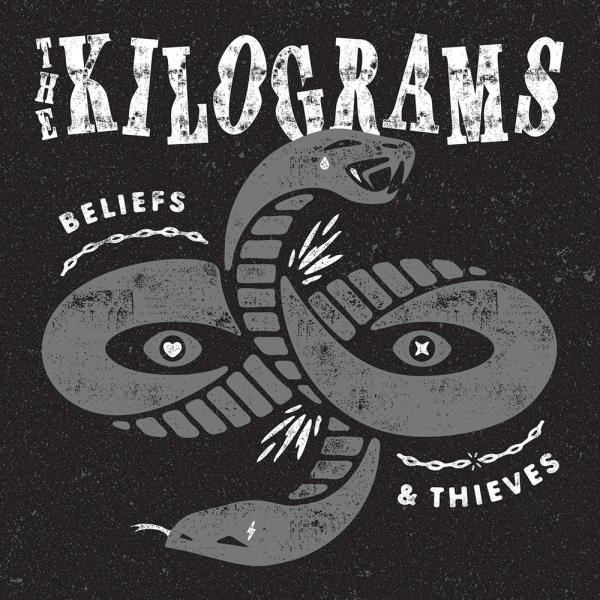 The Kilograms Beliefs & Thieves Punk Rock Theory