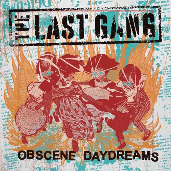The Last Gang Obscene Daydreams Punk Rock Theory