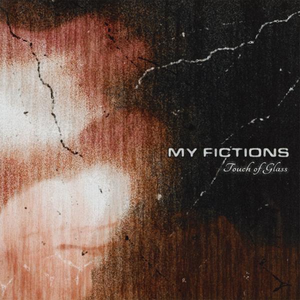 My Fictions Touch Of Glass Punk Rock Theory
