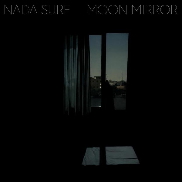Nada Surf Moon Mirror Punk Rock Theory
