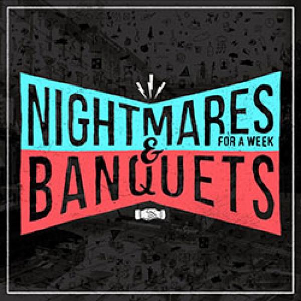 Nightmares For A Week/Banquets split