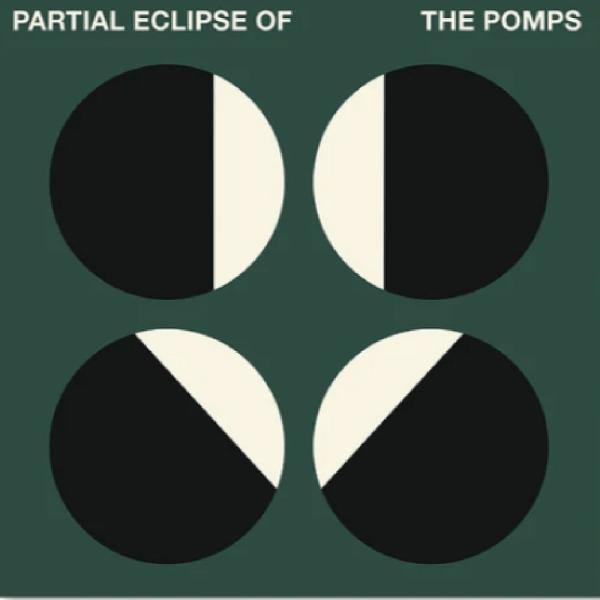 The Pomps Partial Eclipse Of The Pomps Punk Rock Theory