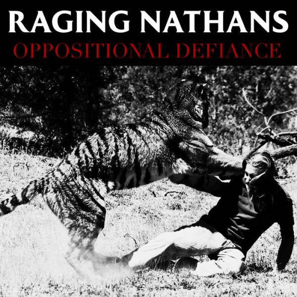 Raging Nathans Oppositional Defiance Punk Rock Theory