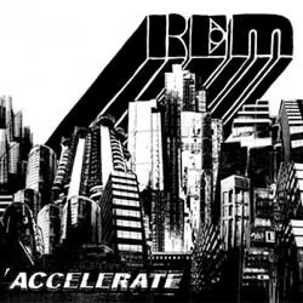 R.E.M. – Accelerate