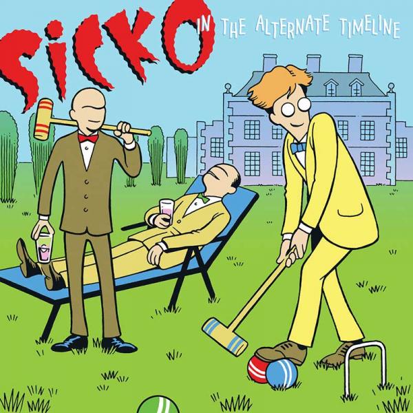 Sicko In The Alternate Timeline Punk Rock Theory