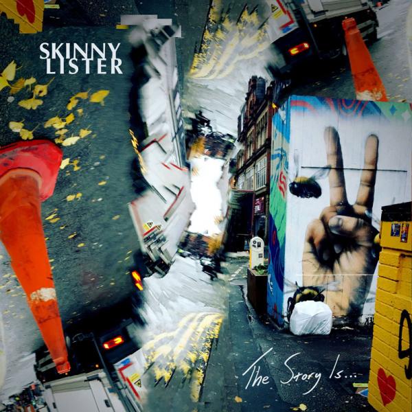 Skinny Lister The Story Is Punk Rock Theory