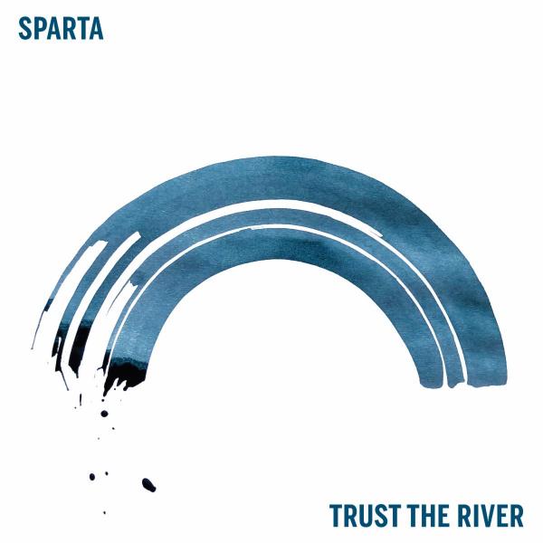 Sparta Trust The River Punk Rock Theory