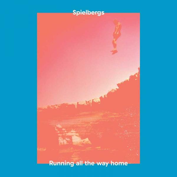 Spielbergs Running All The Way Home EP Punk Rock Theory