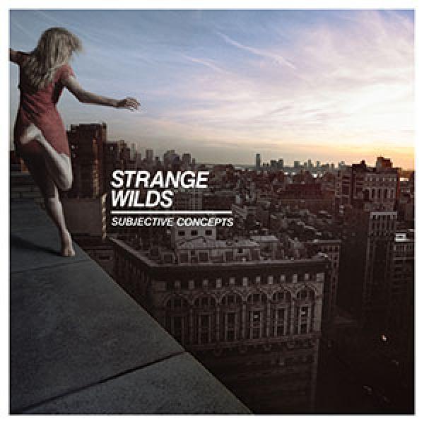 Strange Wilds – Subjective Concepts