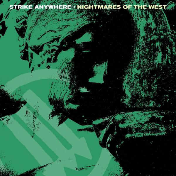 Strike Anywhere Nightmares of the West Punk Rock Theory