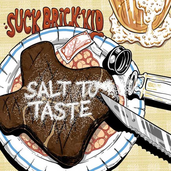 Suck Brick Kid Salt To Taste Punk Rock Theory