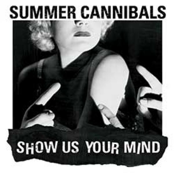 Summer Cannibals – Show Us Your Mind