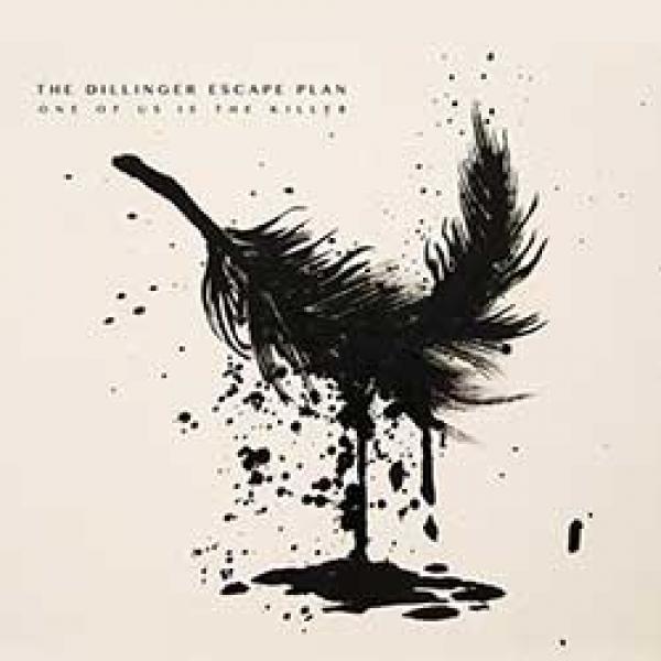 Dillinger Escape Plan One Of Us Is The Killer album cover