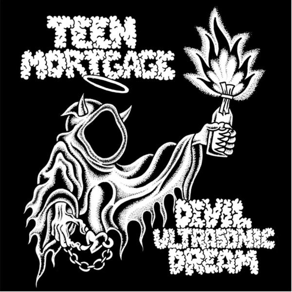 Teen Mortgage Devil Ultrasonic Dream Punk Rock Theory