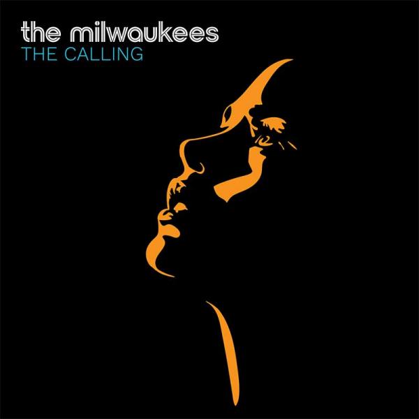 The Milwaukees The Calling Punk Rock Theory