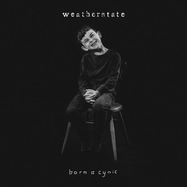 Weatherstate Born A Cynic Punk Rock Theory