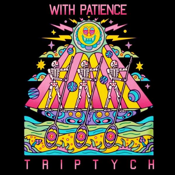 With Patience Triptych Punk Rock Theory