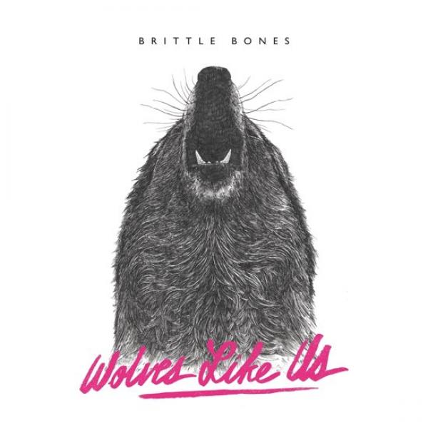 Wolves Like Us Brittle Bones Punk Rock Theory