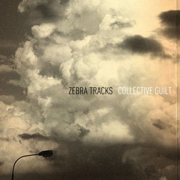 Zebra Tracks - Collective Guilt